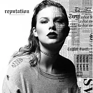 泰勒絲 / 舉世盛名 (台壓盤)(Taylor Swift / reputation)
