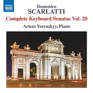 史卡拉第：鋼琴奏鳴曲全集, Vol. 20 / 亞辛斯基(鋼琴) (CD)(SCARLATTI, D.: Keyboard Sonatas (Complete), Vol. 20 / Yasynskyy(piano))