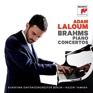 布拉姆斯：鋼琴協奏曲 / 亞當.拉羅姆 【2CD】(Brahms Piano Concertos / Adam Laloum (2CD))