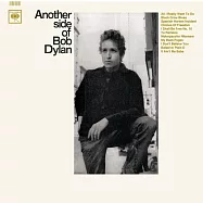巴布狄倫 / 巴布狄倫的另一面 (黑膠LP)(Bob Dylan / Another Side Of Bob Dylan(Vinyl))