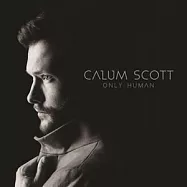 卡倫史考特 / 普通情人 心動加值版(Calum Scott / Only Human Deluxe)