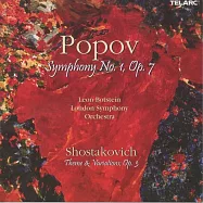 波波夫：《第1號交響曲,Op.7》╱蕭士塔柯維契：《主題與變奏,Op.3》(Popov:Symphony No.1 & Shostakovich’’s)