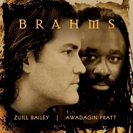 祖爾?貝里, 阿瓦達金·普拉特 / 布拉姆斯: 大提琴及鋼琴作品(Zuill Bailey, Awadagin Pratt / Brahms: Works for Cello and Piano)