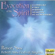 古雷茲基、佩爾特、馬汀、巴伯&荀伯格：合唱作品選(Gorecki/ Part/ Martin/ Barber/ Schoenber)