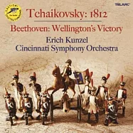 柴可夫斯基：1812序曲(Tchaikovsky:1812 / Beethoven:Wellingtons)