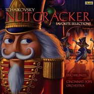 柴可夫斯基：胡桃鉗選曲-康澤爾(Tchaikovsky: Nutcracker-Favorite Selections-Kunzel/CPO)