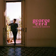 喬治艾茲拉 / 駐足停留 (CD)(George Ezra / Staying At Tamara&rsquo;s)