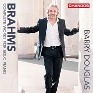 布拉姆斯:鋼琴獨奏曲大全集 / 貝瑞.道格拉斯 鋼琴 (6CD)(Brahms: Complete Works for Solo Piano, Vol’s 1-6 / Barry Douglas (6CD))