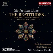 布利斯: 天國八福 / 安德魯.戴維斯 指揮 / BBC交響樂團暨合唱團 (SACD)(Sir Arthur Bliss - The Beatitudes / Sir Andrew Davis (SACD))