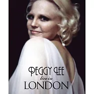 佩姬李【美國傳奇天后】/ 倫敦之旅-天后風華 精裝書冊套裝典藏 [3CD+1DVD](Peggy Lee / Live In London [3CD+1DVD])