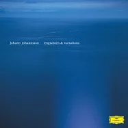 約翰•約漢生：天使的孩子與變奏曲 / 約翰•約漢生 (2CD)(Englaborn & Variuations / Johann Johannson (2CD))