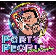 胖子&達叔 / Party People (CD)