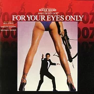 電影原聲帶 / 007最高機密【For Your Eyes Only世紀經典主題金曲】【2018絕版複刻世代珍藏盤】(O.S.T. / For Your Eyes Only)