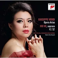 威爾第歌劇詠嘆調 / 和慧(Giuseppe Verdi, Opera Arias / Hui He)