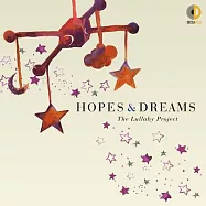 搖籃曲計劃 --- 希望與夢想的搖籃曲 (CD)(Hopes And Dreasm : The Lullaby Project)