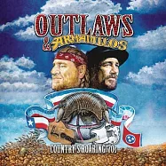 亡命之徒 & 犰狳: 狂吼的70年代 (2CD)(V.A. / Outlaws & Armadillos: Country’s Roaring ’70s (2CD))