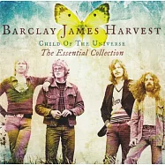 BJH合唱團 / 世界的孩子【曠世神曲】: 永恆經典雙碟典藏盤【2CD】(Barclay James Harvest / Child Of The Universe: The Essential Collection【2CD】)