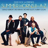 戴夫?考茲 / 夏日仲情管樂輯 II - 音樂百匯(Dave Koz and Friends / Summer Horns II From A to Z)