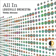 合而為一 / 阿布拉姆斯指揮 / 路易維爾管弦樂團 (CD)(All In / Lousville Orchestra, Teddy Abrahams)