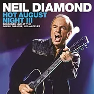 尼爾戴蒙 / 狂熱八月夜III (2CD+DVD)(Neil Diamond / Hot August Night III 2CD+DVD)