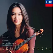 德弗乍克：小提琴協奏曲 薩拉沙泰：流浪者之歌&卡門幻想曲 / 諏訪內晶子，小提琴 伊凡.費雪 指揮 布達佩斯節慶管弦樂團 (CD)(Dvořák: Violin Concerto Sarasate: Carmen Fantasy / Akiko Suwanai / Iván Fischer / Budapest Festival Orchestra)