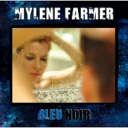 瑪蓮法莫 / 藍色情挑【法國國境限定地區限定盤】(Myl&egrave;ne Farmer / Bleu Noir)