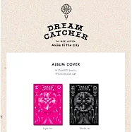 補夢網 DREAM CATCHER - ALONE IN THE CITY [3RD mini album] 迷你三輯 (2版隨機出貨) (韓國進口版)