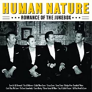 自然主義合唱團 / 浪漫點唱機 (CD)(Human Nature / Romance Of The Jukebox)