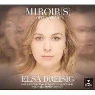 鏡 / 德蕾西〈女高音〉/ 熊萬德特〈指揮〉/ 蒙彼利埃奧克西塔尼大區庇里牛斯地中海國家管弦樂團 (歐洲進口盤)(Miroirs / Elsa Dreisig / Michael Schönwandt / Orchestre national Montpellier Occitanie Pyrénées Méditerranée)