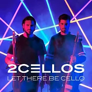 提琴雙傑 / 雙傑再起(2CELLOS / Let There Be Cello)