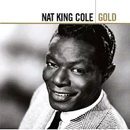 納京高 / 白金精選2CD -【爵代歌神典藏盤】(Nat King Cole / Gold【2CD】)