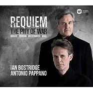 安魂曲─戰爭的悲慟 / 博斯崔吉〈男高音〉帕帕諾〈鋼琴〉(CD)(Requiem, The Pity of War / Ian Bostridge, Antonio Pappano)