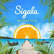 席格拉 / 閃亮的日子 (彩膠唱片2LP)(Sigala / Brighter Days (Vinyl))
