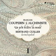 庫普蘭: 浪漫的煉金術士 貝赫彤.顧里 大鍵琴(Bertrand Cuiller / Francois Couperin: L’’Alchimiste)