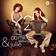之間 / 凱蜜兒‧芭托蕾〈小提琴、大提琴〉茱莉‧芭托蕾〈小提琴、中提琴〉(CD)(Entre 2 / Camille & Julie Berthollet)