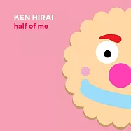 平井堅 / half of me【CD+DVD初回盤】(Ken Hirai / half of me (Limited Edition))