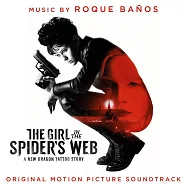洛克‧巴紐斯 / 蜘蛛網中的女孩 電影原聲帶 (CD)(Roque Baños / The Girl in the Spider’s Web (Original Motion Picture Soundtrack))