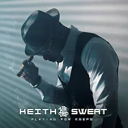 凱斯史威特 / 志在必得 (CD)(Keith Sweat / Playing For Keeps)