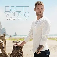 布雷特楊 / 洛杉磯的車票 (CD)(Brett Young / Ticket to L.A.)