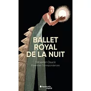 夜晚的皇家芭蕾舞團 和諧古樂團 (3CD)(Ensemble Correspondances / Le Ballet Royal de la nuit)