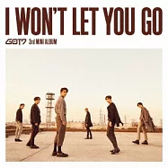 日版 GOT7 - I WON&rsquo;T LET YOU GO [初回生産限定盤A CD+DVD+歌詞本] (日本進口版)