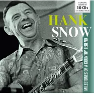 瓦礫系列-鄉村音樂傳奇里程碑 / 漢克.史諾 (10CD)(Milestones of a Country Legend / Hank Snow)