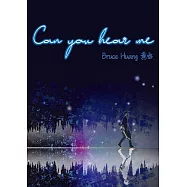 黃丞 / Can you hear me (CD)