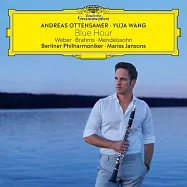 藍色時光 / 安德烈.奧登薩默，單簧管 / 王羽佳，鋼琴(Blue Hour / Andreas Ottensamer, Yuja Wang, Marris Jansons, Berliner Philharmoniker)