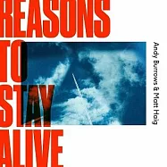 安迪布羅斯與麥特海格 / 活著的理由(Andy Burrows, Matt Haig / Reasons To Stay Alive)