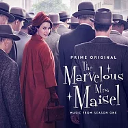 選輯 / 了不起的梅索太太 第一季 電視原聲帶 (CD)(Various Artists / The Marvelous Mrs. Maisel: Season 1)