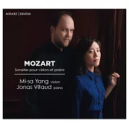 莫札特:小提琴奏鳴曲集 楊美沙 小提琴 約拿.維多 鋼琴(Mi-Sa Yang / Mozart: Sonate pour violon et piano)