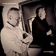 湯米艾曼紐 / 共演第一章(Tommy Emmanuel / Accomplice One)