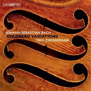 巴哈：郭德堡變奏曲(弦樂版) 齊瑪曼三重奏 (CD)(Trio Zimmermann / Bach – Goldberg Variations)