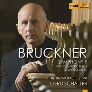 布魯克納:第九號交響曲 / 沙勒(指揮)節日愛樂樂團 (2CD)(Bruckner: Symphony No. 9 / Schaller(conductor)Philharmonie Festiva)